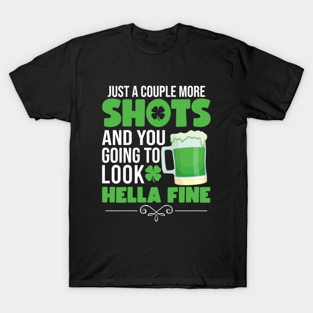 Funny Irish Drinking Team Just a couple more Shots T-Shirt by ArtedPool